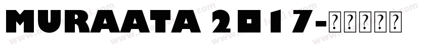 MURAATA 2017字体转换